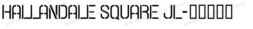 Hallandale Square JL字体转换